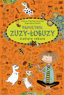 Pamiętnik Zuzy-Łobuzy 3 Zaklęte robale - Alice Pantermuller
