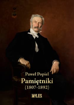 Pamiętniki (1807-1892) - Popiel Paweł