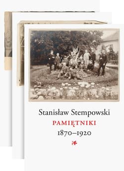 Pamiętniki 1870-1920 - Stempowski Stanisław