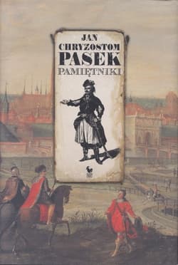Pamiętniki - Pasek Jan Chryzostom