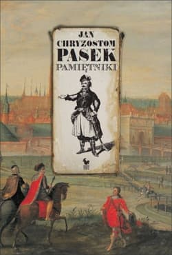 Pamiętniki - Pasek Jan Chryzostom