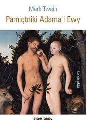 Pamiętniki Adama i Ewy - Mark Twain