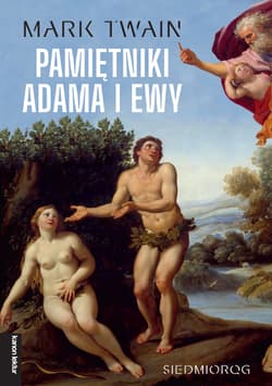 Pamiętniki Adama i Ewy - Mark Twain