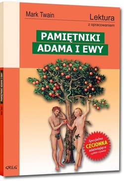 Pamiętniki Adama i Ewy Lektura z opracowaniem - Mark Twain
