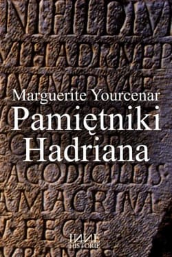 Pamiętniki Hadriana - Marguerite  Yourcear
