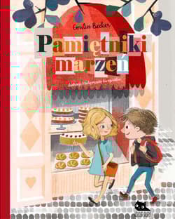 Pamiętniki marzeń - Emilia Becker