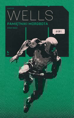 Pamiętniki Mordbota Efekt Sieci - Martha Wells