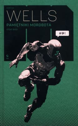 Pamiętniki Mordbota Efekt Sieci - Martha Wells