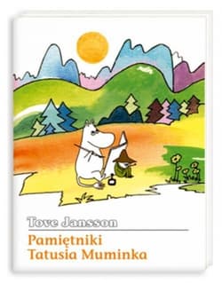 Pamiętniki Tatusia Muminka - Tove Jansson