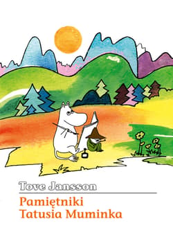 Pamiętniki Tatusia Muminka (wydanie I) - ebook