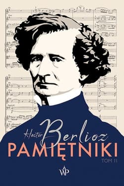 Pamiętniki Tom 2 Książka z płytą CD - Berlioz Hector
