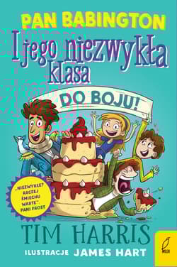 Pan Babington i jego niezwykła klasa. Do boju! Tom 2 