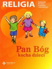 Pan Bóg kocha dzieci Podręcznik dla dzieci trzyletnich i czteroletnich - Szpet Jan, Jackowiak Danuta