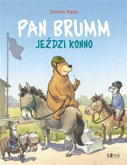 Pan Brumm jeździ konno. Pan Brumm - Daniel Napp