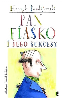 Pan Fiasko i jego sukcesy