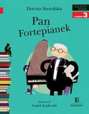 Pan Fortepianek Czytam sobie poziom 3 - Dorota Suwalska