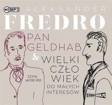 Pan Geldhab & Wielki człowiek do małych... CD - Aleksander Fredro