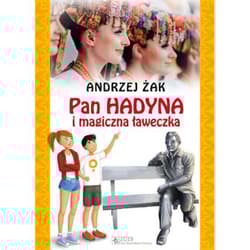 Pan Hadyna i magiczna ławeczka - Andrzej Żak