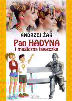 Pan Hadyna i magiczna ławeczka