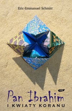 Pan Ibrahim i kwiaty Koranu - Eric-Emmanuel Schmitt