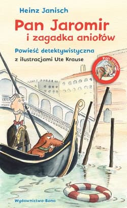 Pan Jaromir i zagadka aniołów - Heinz Janisch