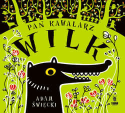 Pan Kawalarz Wilk - Adam Święcki