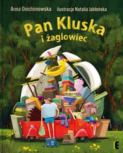 Pan Kluska i żaglowiec - Anna Onichimowska