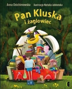 Pan Kluska i żaglowiec wyd. 2 - Anna Onichimowska