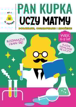 Pan Kupka uczy matmy. Dodawanie, odejmowanie i mnożenie - Yusaku Furuya