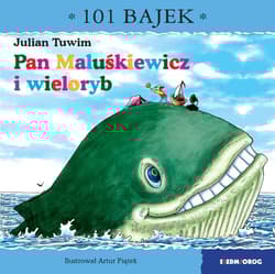 Pan Maluśkiewicz. 101 bajek - Julian  Tuwim