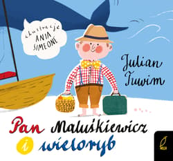 Pan Maluśkiewicz i wieloryb - Julian  Tuwim