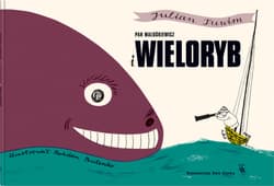 Pan Maluśkiewicz i wieloryb wyd. 2024 - Julian  Tuwim