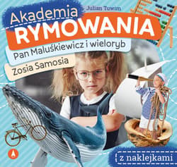 Pan Maluśkiewicz i wieloryb / Zosia Samosia. Akademia rymowania - Julian  Tuwim