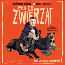 Pan od zwierząt - audiobook - Konrad Kuźmiński, Małgorzata Walczak