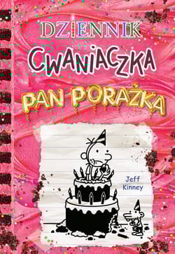 Pan Porażka. Dziennik cwaniaczka. Tom 20 - Jeff  Kinney