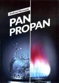 Pan Propan - Andrzej Pierowski