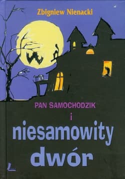 Pan Samochodzik i niesamowity dwór - Zbigniew Nienacki