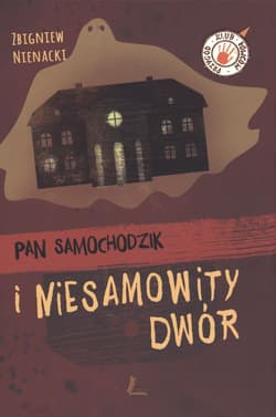 Pan Samochodzik i niesamowity dwór - Zbigniew Nienacki