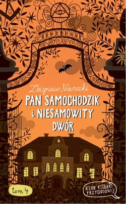 Pan Samochodzik i Niesamowity dwór. Tom 4 - Zbigniew Nienacki