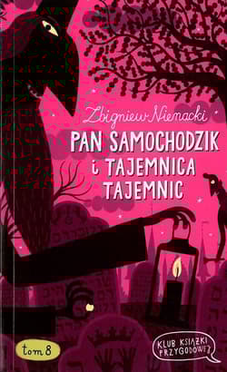 Pan Samochodzik i tajemnica tajemnic. Tom 8 - Zbigniew Nienacki