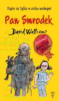 Pan Smrodek Kąpie się tylko w oczku wodnym! - David Walliams