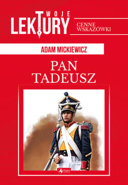 Pan Tadeusz - Adam Mickiewicz