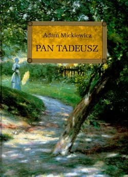 Pan Tadeusz - Adam Mickiewicz