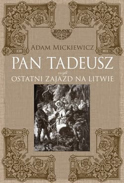 Pan Tadeusz - Adam Mickiewicz