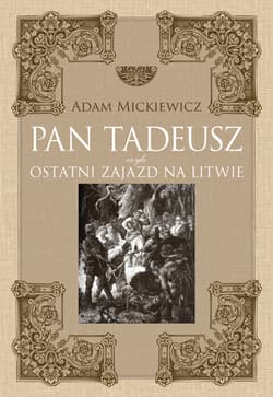 Pan Tadeusz - Adam Mickiewicz