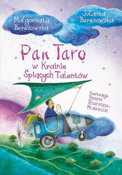 Pan Taro w Krainie Śpiących Talentów - Berezowska Jolanta, Berezowska Małgorzata