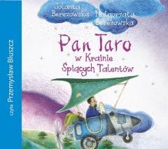 Pan Taro w Krainie Śpiących Talentów audiobook - Praca zbiorowa