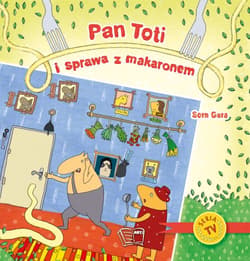 Pan Toti i sprawa z makaronem - Opracowanie Zbiorowe