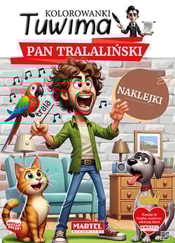 Pan Tralaliński z naklejkami. Kolorowanki Tuwima