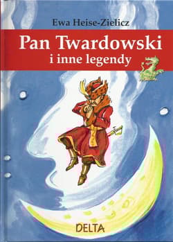 Pan Twardowski i inne legendy - Ewa Heise-Zielicz